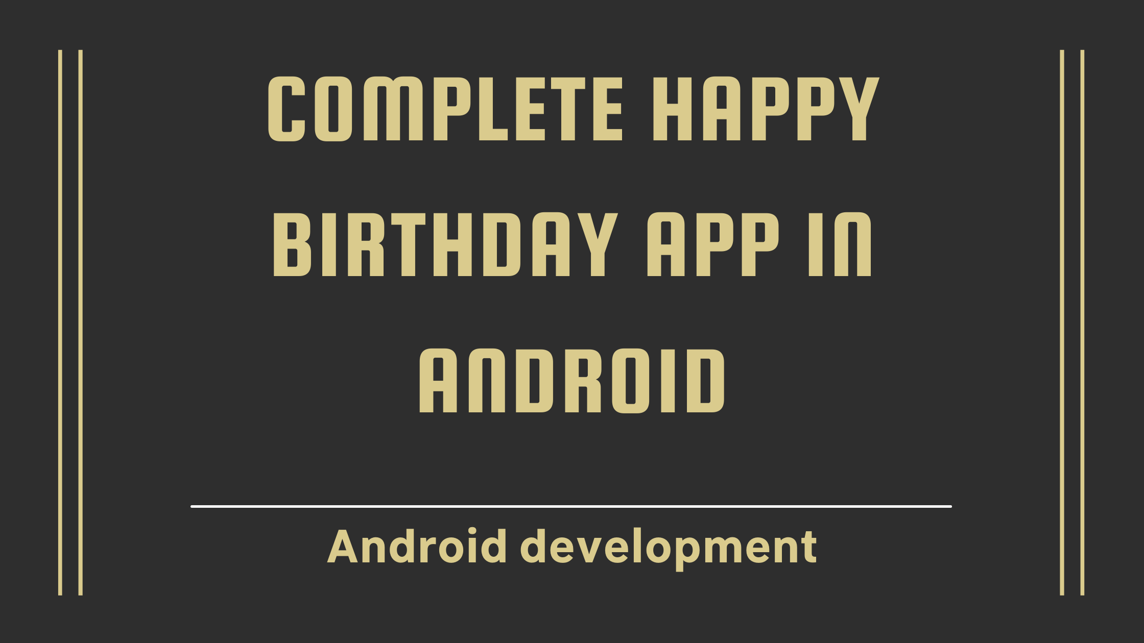 Read more about the article Happy Birthday App in Android | Kotlin