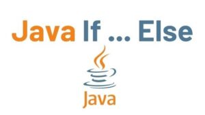 Read more about the article Java If…Else with Example | Java Tutorial