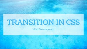 Transitions in CSS