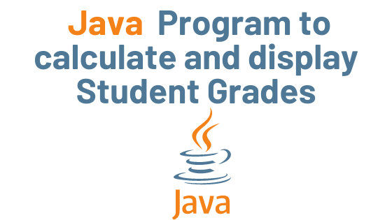 calculate and display Student Grades