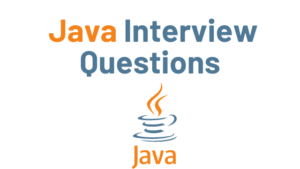 Read more about the article Top 30 Java Interview Questions for 2 to 3 Years Experience