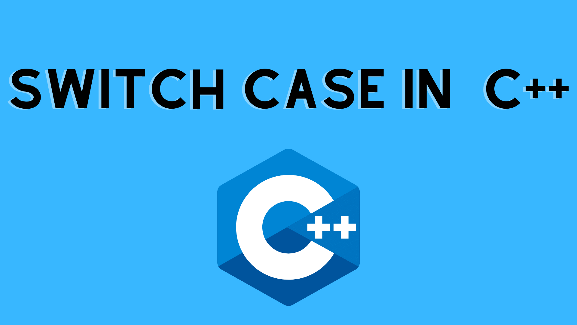 C++ switch case statement with Example C++ Programming