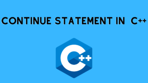 continue statement in c++