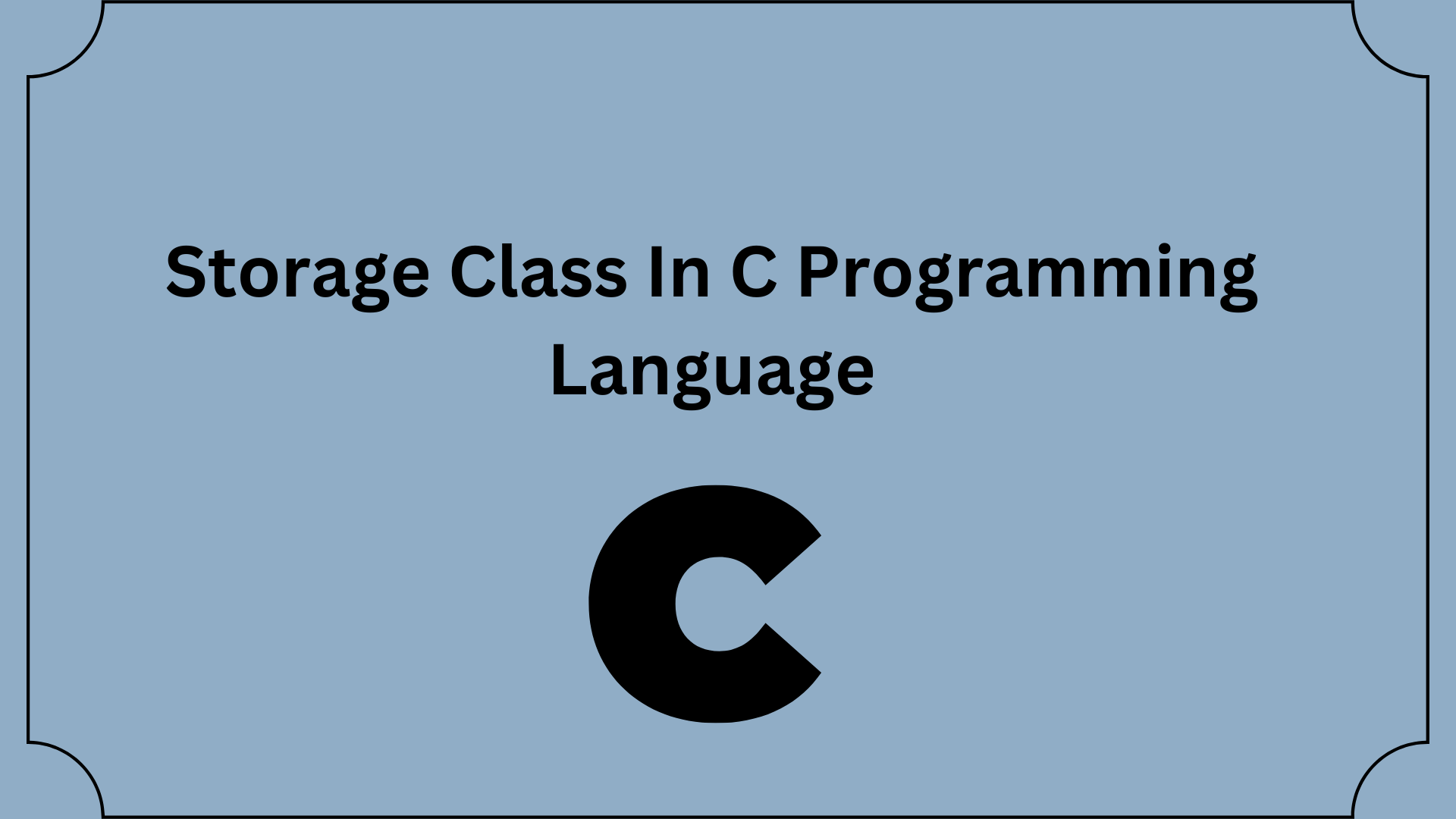 storage-class-in-c-programming-language-developers-dome