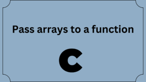 Pass arrays to a function
